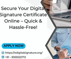 Secure Your Digital Signature Certificate Online - Quick and Hassle-Free