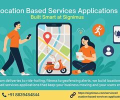 Location Based Services Applications – Designed To Keep You Ahead