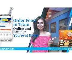 Order Food in Train Online and Eat Like You're at Home