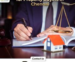 Property Legal Opinion in Chennai for Safe Property Buying