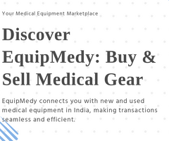 Buy and Sell Medical Equipments in India - EquipMedy - 3