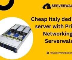 Cheap Italy dedicated server with Private Networking | Serverwala