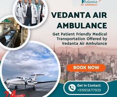 Select the Best Air Ambulance with Unique Medical Aid in Patna via Vedanta