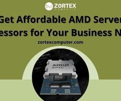 Get Affordable AMD Server Processors for Your Business Needs
