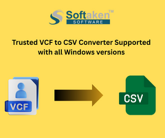 Trusted VCF to CSV Converter Supported with all Windows versions