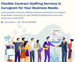 Reliable Contract Staffing Services in Gurugram to Meet Your Business Demands