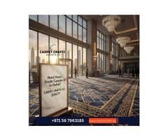 Need Hotel-Grade Carpets in Dubai? Carpet Crafts LLC Delivers Quality