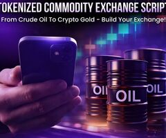Tokenized Commodity Exchange Script — From Crude Oil to Crypto, Own Your Exchange