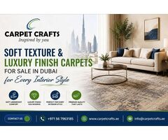 Soft Texture & Luxury Finish Carpets for Sale in Dubai for Every Interior Style