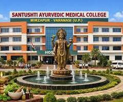 Santushti Ayurvedic Medical College & Hospital varanasi UP