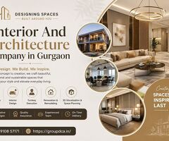 Top Interior And Architecture Company in Gurgaon for Modern Spaces