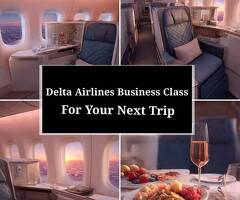 How to Book Delta Airlines Business Class Seats?