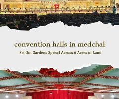 Top Convention Halls in Medchal for Weddings & Events | Sri Om Gardens