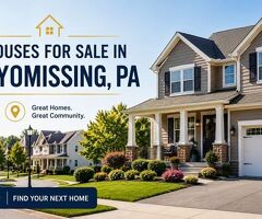 Houses for Sale in Wyomissing PA – Make Your Next Move Count