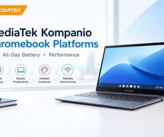 MediaTek Kompanio Chromebook Processors – AI-Powered Performance for Work, Study & Play