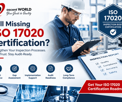 Still Missing ISO 17020 Certification? Is Your Inspection Body Ready
