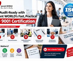 Get Audit-Ready with Ascent WORLD’s Fast, Practical ISO 9001 Certification