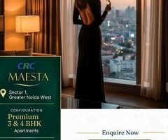 CRC Maesta | Modern 3 & 4 BHK Luxury Residences