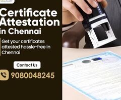 Certificate Attestation in Chennai