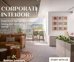 Reecan Interiors – Transforming Corporate Interior with Excellence & Innovation