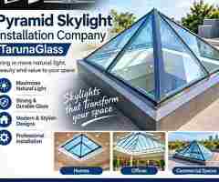 Pyramid Skylight Installation Company | TarunaGlass