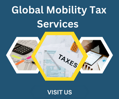 Global Mobility Tax Advisory for Smooth International Assignments