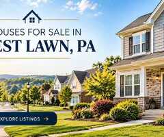 Houses for Sale in West Lawn, PA – Find a Home That Feels Right
