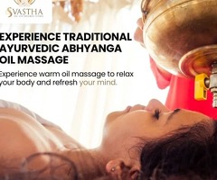 Experience Traditional Ayurvedic Massage in Coimbatore with Abhyanga