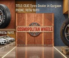 CEAT Tyres Dealer in Gurgaon
